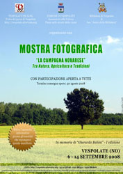 Locandina Mostra Fotografica: LA CAMPAGNA NOVARESE Tra Natura, Agricoltura e Tradizioni. VESPOLATE 7-14 Settembre 2008